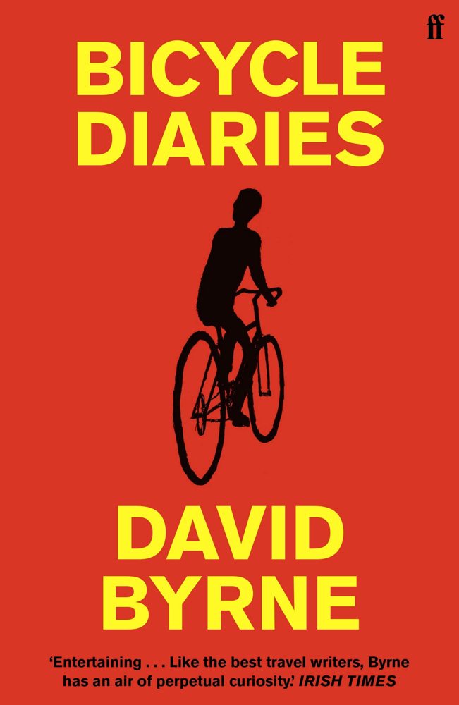 David Byrne Bicycle Diaries