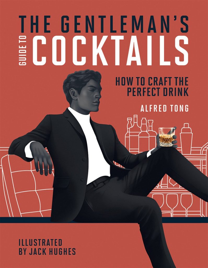 The Gentleman’s Guide to Cocktails