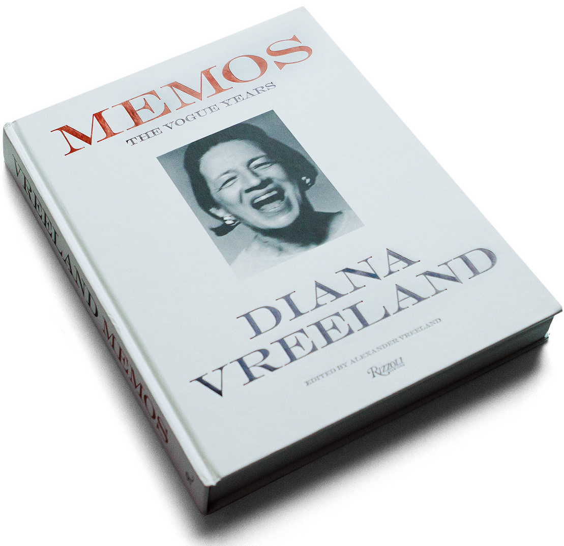 Diana Vreeland Memos: The Vogue Years