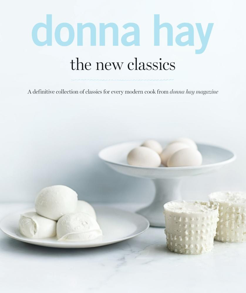 The New Classics - Donna Hay
