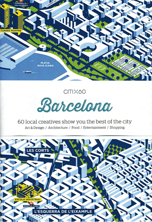 Citi X 60 - Barcelona: 60 Creatives Show You the Best of the City
