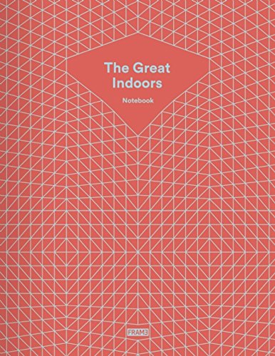 The Great Indoors Notebook
