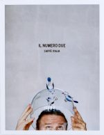 Caffè Italia, Il numero due