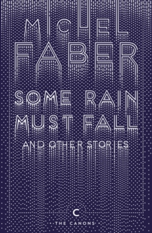Some Rain Must Fall and Other Stories