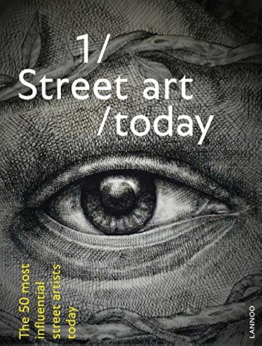 Street Art Today: The 50 Most Influential Street Artists Today