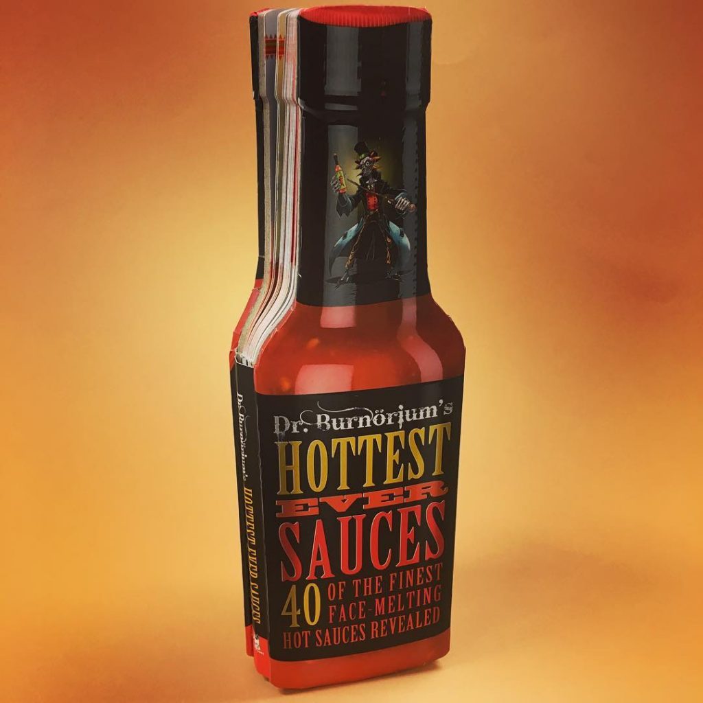 Dr. Burnorium's Hottest Ever Sauces