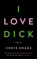 I Love Dick Chris Kraus