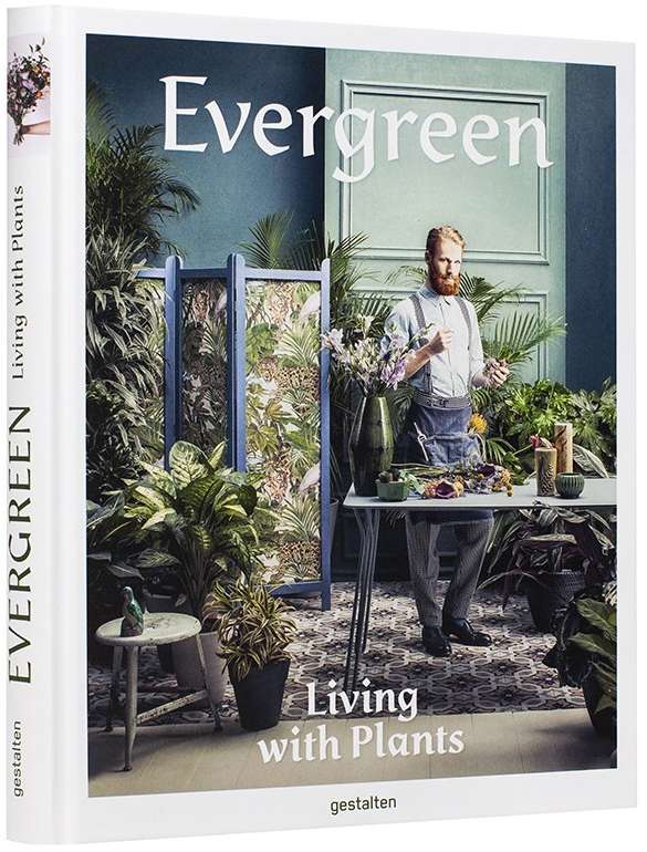 Evergreen: Living with Plants