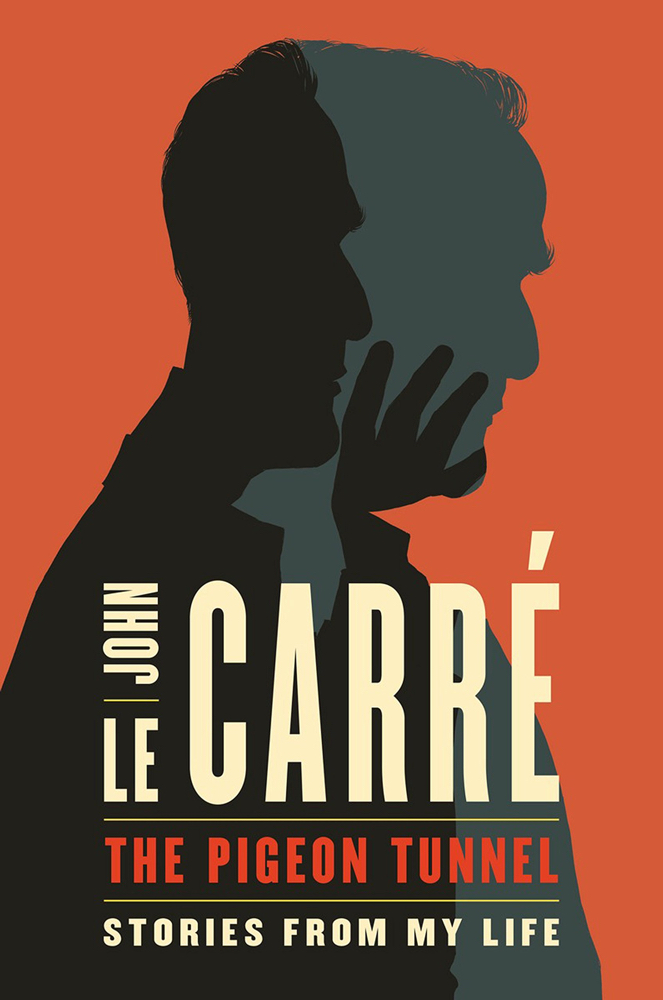 John le Carré The Pigeon Tunnel: Stories from My Life