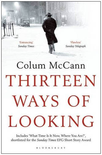 Colum McCann Thirteen Ways of Looking