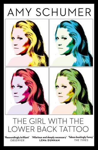 The Girl with the Lower Back Tattoo Amy Schumer