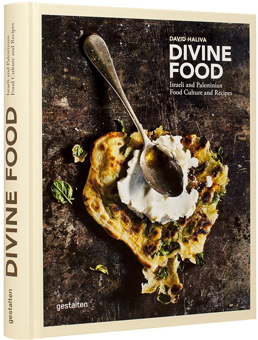 Divine Food: Israeli and Palestinian Food Culture and Recipes