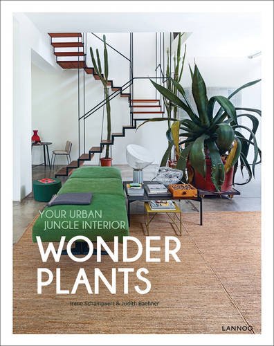 Wonderplants: Your Urban Jungle Interior