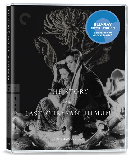 The Story of the Last Chrysanthemum (Blu-Ray) Criterion