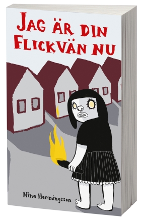 Jag är din flickvän nu Nina Hemmingsson