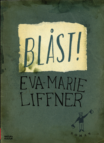 Blåst! Eva-Marie Liffner