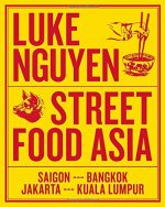 Luke Nguyen’s Street Food Asia