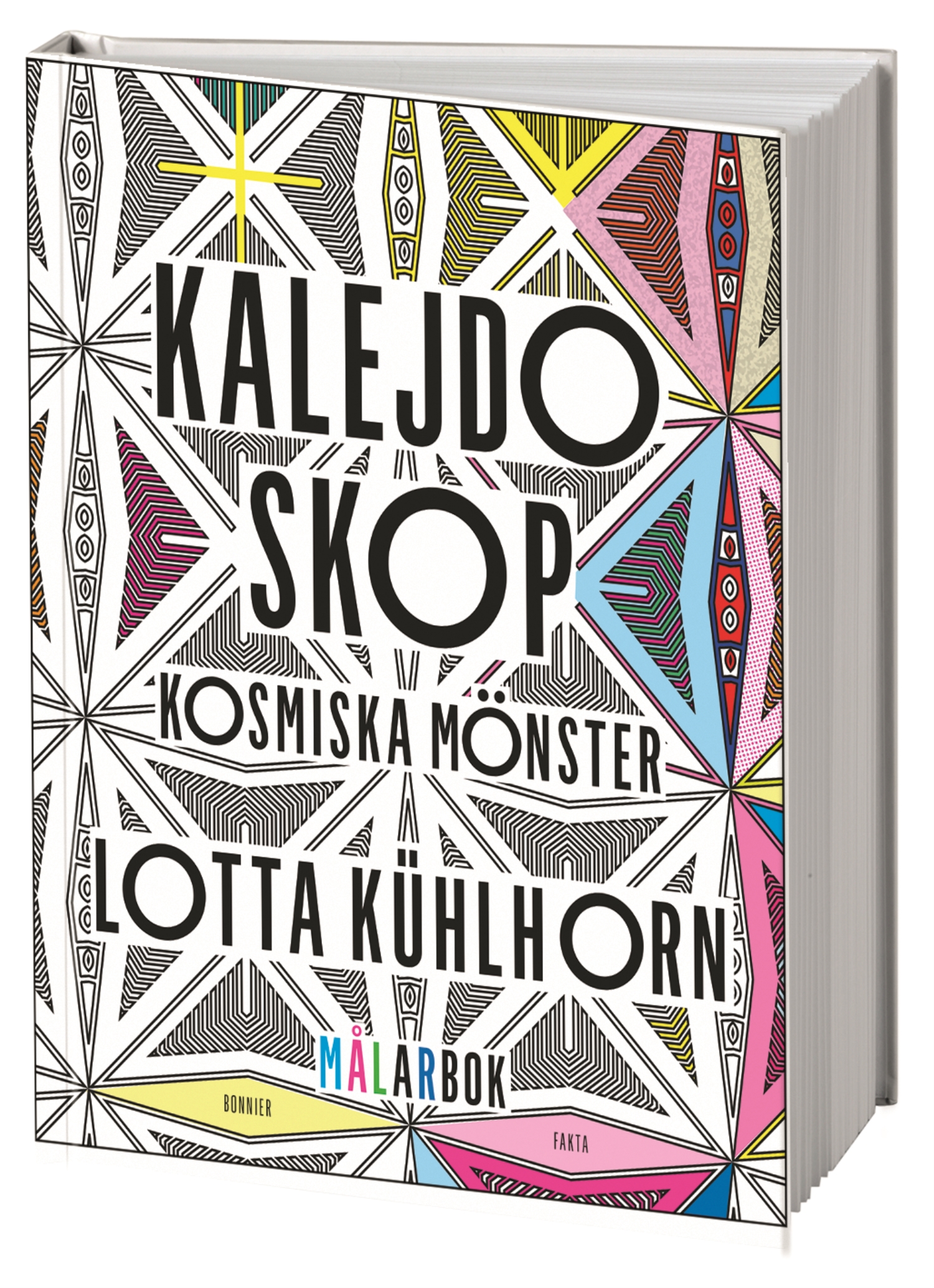 Kalejdoskop: Kosmiska mönster Lotta Kühlhorn