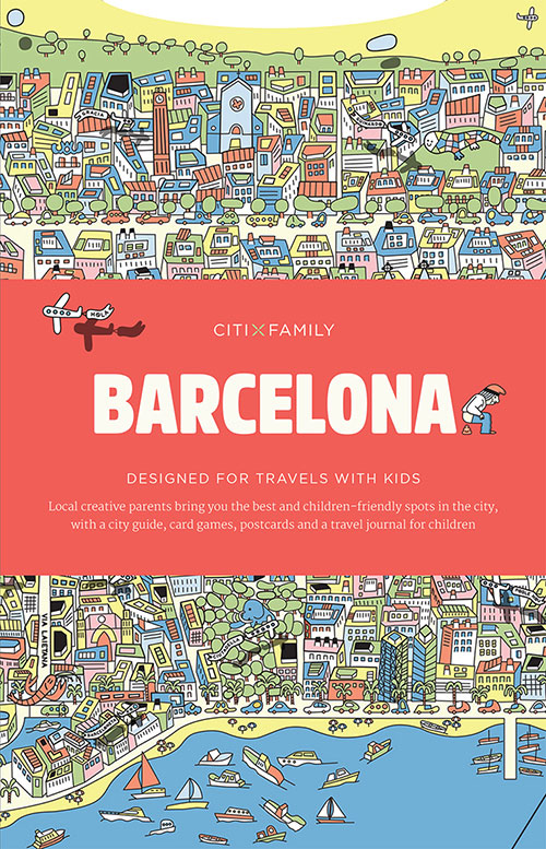 CITIXFamily: Barcelona - Travel with Kids