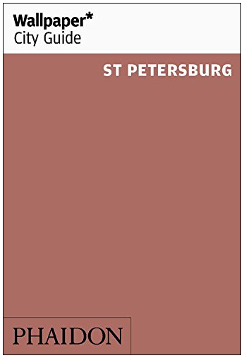 Wallpaper* City Guide St Petersburg