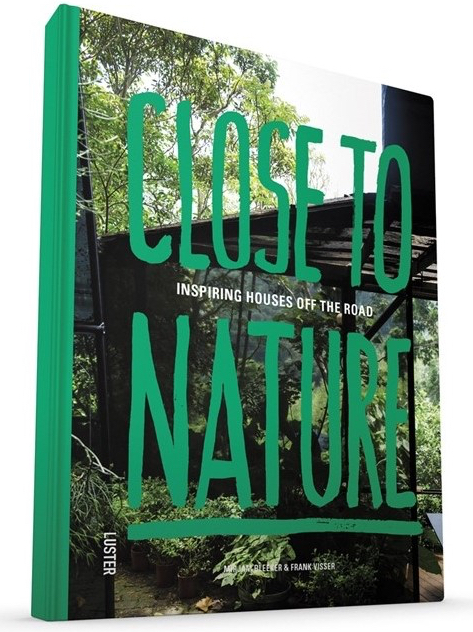 Close to Nature: Inspiring Houses off the Road