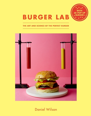 The Burger Lab: The Art and Science of the Perfect Burger
