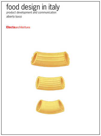 Food Design in Italy: Product Development and Communication