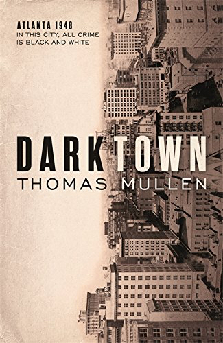Darktown Thomas Mullen