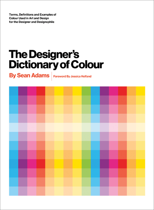 The Designer's Dictionary of Colour