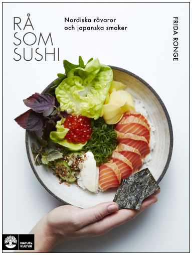 Rå som sushi Frida Ronge