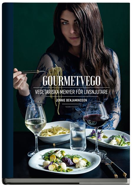 Gourmetvego : Vegetariska menyer för livsnjutare