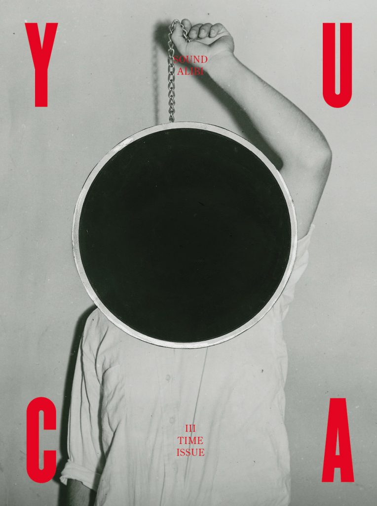 YUCA, Issue 3 – The Sound Alibi & Time Issue