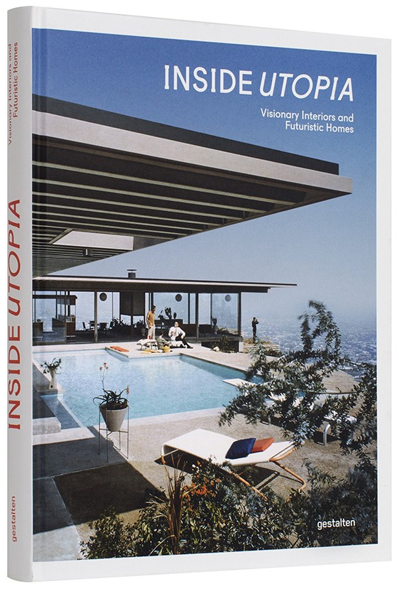 Inside Utopia: Visionary Interiors and Futuristic Homes