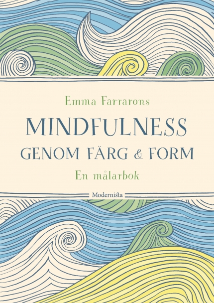 Emma Farrarons Mindfulness genom färg & form