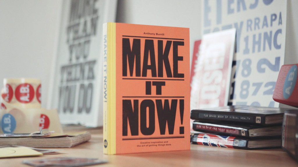 Make It Now!: Creative Inspiration and the Art of Getting Things Done