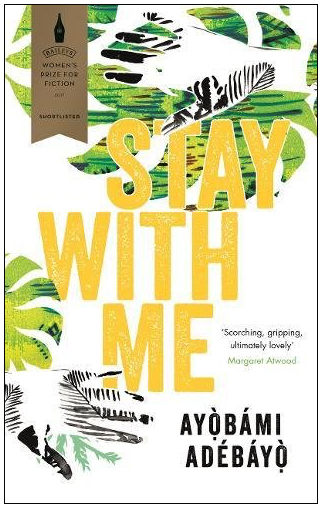 Stay with Me Ayobami Adebayo