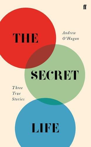 The Secret Life: Three True Stories