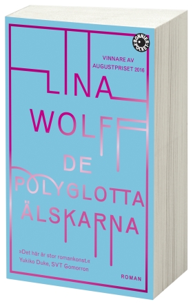 Lina Wolff De polyglotta älskarna