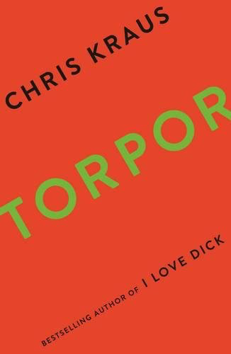 Torpor Chris Kraus