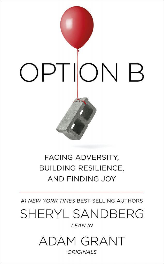 Option B: Facing Adversity, Building Resilience and Finding