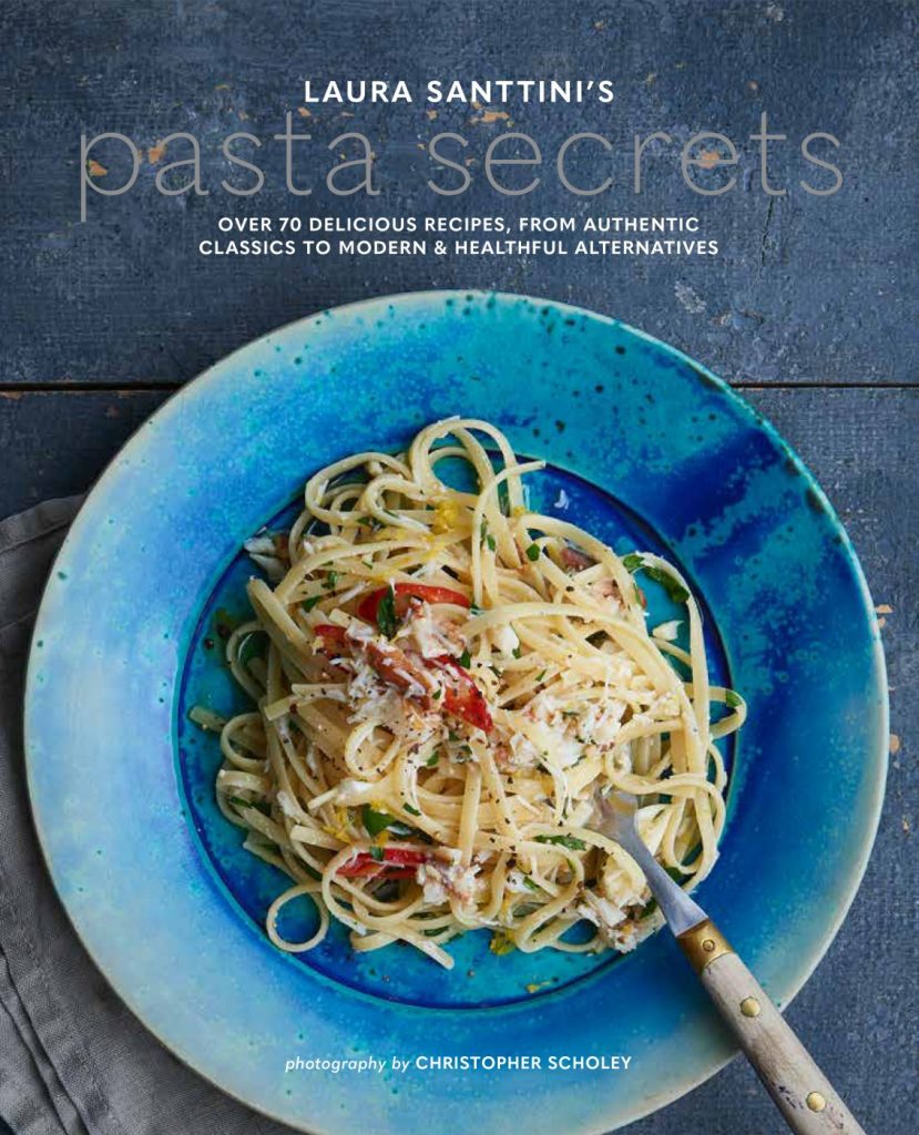 Laura Santtini’s Pasta Secrets