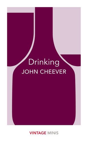 Drinking (Vintage Minis) John Cheever
