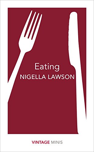 Eating (Vintage Minis) Nigella Lawson