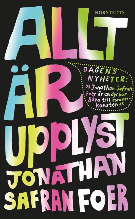 Allt är upplyst Jonathan Safran Foer