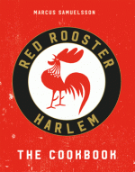 The Red Rooster Cookbook Marcus Samuelsson