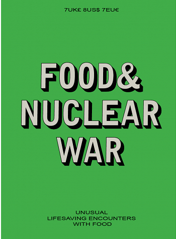 Food&, #3 - Nuclear War