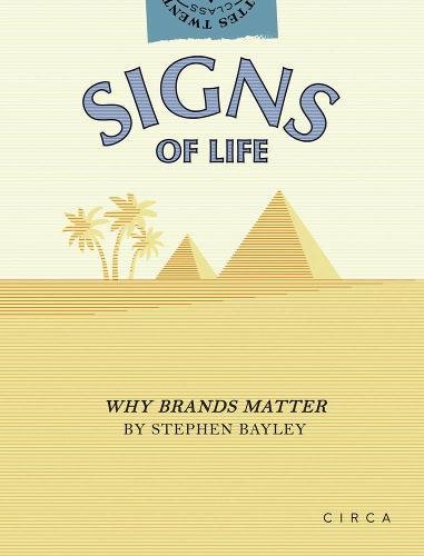 Signs of Life: Why Brands Matter