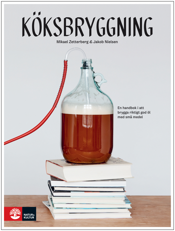 Köksbryggning : Riktigt gott öl med små medel