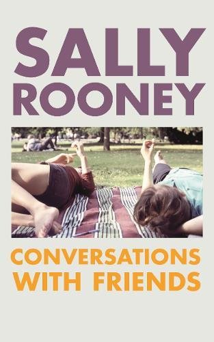 Conversations with Friends Sally Rooney
