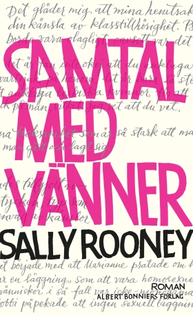 Samtal med vänner Sally Rooney